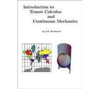 Introduction to Tensor Calculus and Continuum Mechanics J. H. Heinbockel (Auteur)
