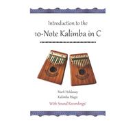 Introduction to the 10-Note Kalimba in C