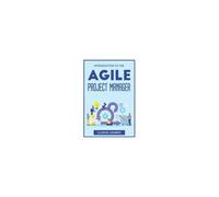 Introduction To The Agile Project Manager