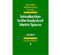 Introduction to the Analysis of Metric Space, London Mathematical Society, Lecture Series, No 3 Giles (Auteur)