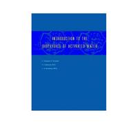 Introduction To The Biophysics Of Activated Water