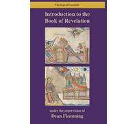 Introduction to the Book of Revelation: Worship, Witness and New Creation