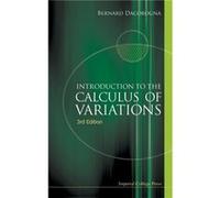 Introduction To The Calculus Of Variations 3rd Edition by Dacorogna & Bernard Ecole Polytechnique Federale De Lausanne Epfl & Switzerland Dacorogna Bernard Ecole Polytechnique Federale De Lausanne Epf