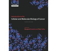 Introduction to the Cellular and Molecular Biology of Cancer.: Fourth edition
