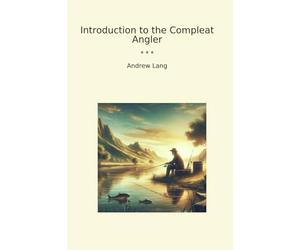 Introduction to the Compleat Angler