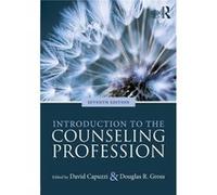 Introduction To The Counseling Professio David Capuzzi, Douglas R Gross (Auteur)