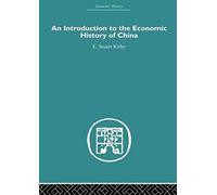 Introduction To The Economic History Of China