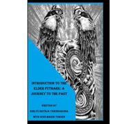 Introduction to the Elder Futhark: A Journey to the Past