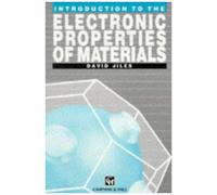 Introduction To The Electronic Properties Of Materials