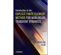 Introduction to the Explicit Finite Element Method for Nonlinear Transient Dynamics