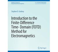 Introduction to the Finite-Difference Time-Domain (FDTD) Method for Electromagnetics