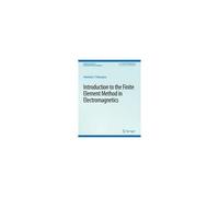 Introduction To The Finite Element Method In Electromagnetics