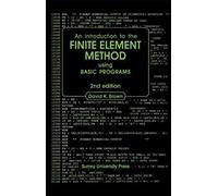 Introduction To The Finite Element Method Using Basic Programs
