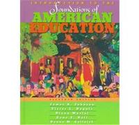Introduction to the Foundations of American Education James Allen Johnson (Auteur)