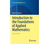 Introduction To The Foundations Of Applied Mathematics