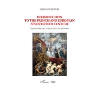 Introduction to the french and european seventeenth century - Giovanni Dotoli - L'harmattan - broché - Essai