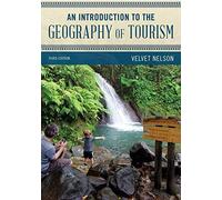 Introduction To The Geography Of Tourism