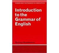 Introduction to the Grammar of English, Cambridge Textbooks in Linguistics Rodney Huddleston (Auteur)