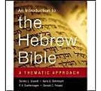 An Introduction to the Hebrew Bible Donald C. Polaski, F. V. Greifenhagen, Karla G. Bohmbach, Sandra L. Gravett (Auteur)