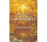 Introduction To The History Of Christianity