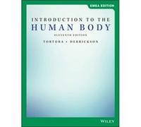 Introduction to the Human Body EMEA Edition by Derrickson & Bryan H. Valencia Community College & Orlando & FL Derrickson Bryan H. Valencia Community College Orlando FL (Auteur)
