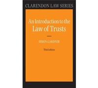 Introduction To The Law Of Trusts 3E Har Simon Fellow Of Lincoln College Gardner, Oxford (Auteur)