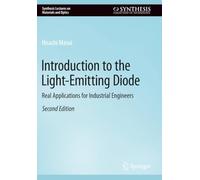 Introduction to the Light-Emitting Diode: Real Applications for Industrial Engineers