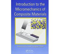 Introduction To The Micromechanics Of Composite Materials