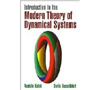Introduction to the Modern Theory of Dynamical Systems, Encyclopedia of Mathematics and Its Applications Anatole Katok, Boris Hasselblatt (Auteur)