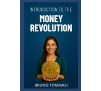 Introduction to the Money Revolution