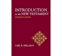 Introduction To The New Testament: Reference Edition