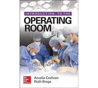 Introduction To The Operating Room