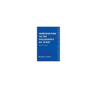 Introduction To The Philosophy Of Sport