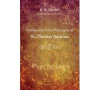 Introduction to the Philosophy of St. Thomas Aquinas, Volume 3: Psychology