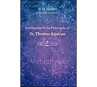 Introduction To The Philosophy Of St. Thomas Aquinas, Volume 4
