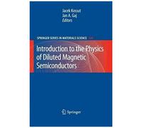 Introduction To The Physics Of Diluted Magnetic Semiconductors
