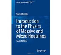 Introduction to the Physics of Massive and Mixed Neutrinos (Lecture Notes in Physics) - [Version Originale] Inconnu (Auteur)