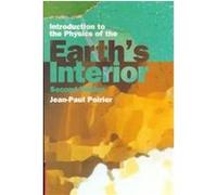 Introduction to the Physics of the Earth's Interior Jean Paul Poirier (Auteur)