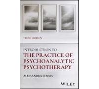 Introduction To The Practice Of Psychoanalytic Psychotherapy