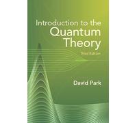 Introduction To The Quantum Theory
