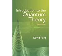 Introduction To The Quantum Theory