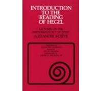 Introduction To The Reading Of Hegel