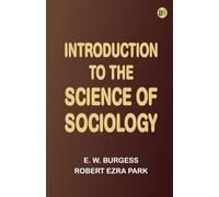 Introduction to the Science of Sociology