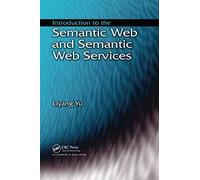 Introduction To The Semantic Web And Semantic Web Services