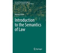 Introduction To The Semantics Of Law