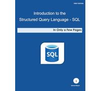 Introduction to the Structured Query Language - SQL