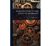 Introduction To The Study Of Air Brakes