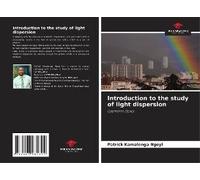 Introduction To The Study Of Light Dispersion