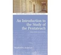 Introduction To The Study Of Pentateuch Paula Gooder, Bradford A Anderson (Auteur)