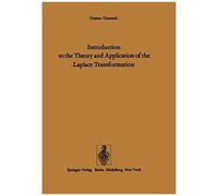 Introduction To The Theory And Application Of The Laplace Transformation